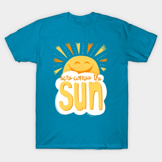 Cute sun - sunny happy face here comes the sun T-Shirt by Steph Calvert Art